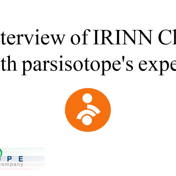 The interview of IRINN Channel with parsisotope's experts